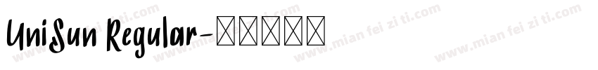 UniSun Regular字体转换